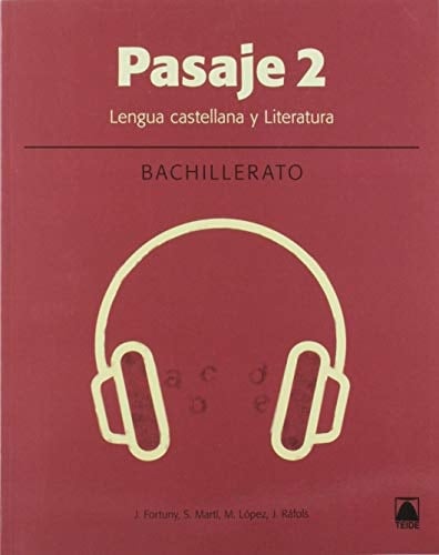 Pasaje 2 lengua castellana y literatura : bachillerato