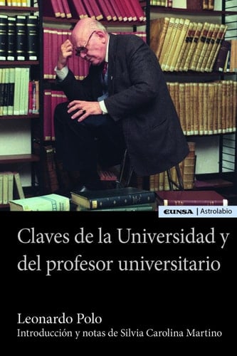Claves de la universidad y del profesor universitario Introducción y notas de Silvia Carolina Martino