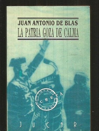 La patria goza de calma