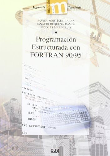 Programación estructurada con Fortran 90 / 95