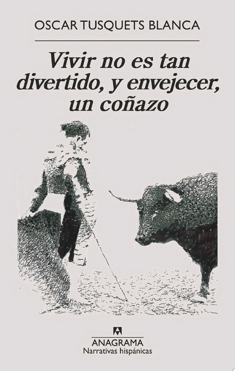 Vivir no es tan divertido, y envejecer, un coñazo