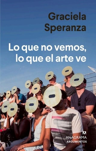 Lo que no vemos, lo que el arte ve