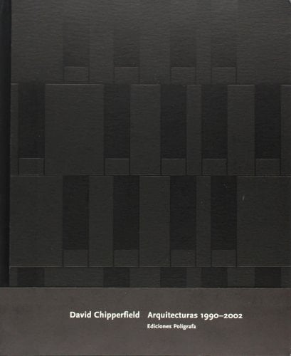 David Chipperfield arquitecturas 1990-2002