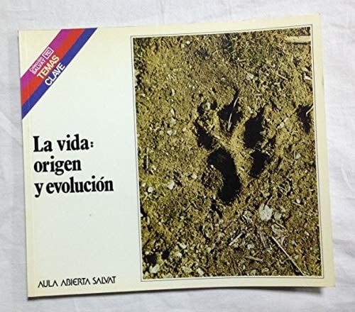 La vida origen y evolución