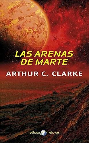 Las arenas de Marte (Nebulae) (Spanish Edition)
