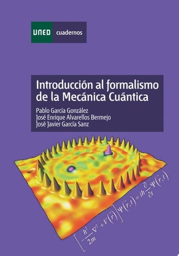 Introducción Al Formalismo de la Mecánica Cuántica