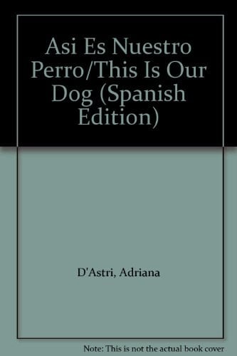 Así es nuestro perro