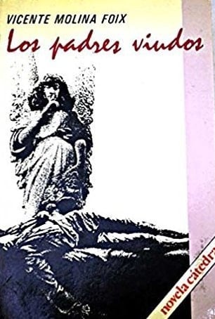 Los padres viudos (Novela Cátedra) (Spanish Edition)