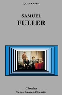 Samuel Fuller/ Quim Casas