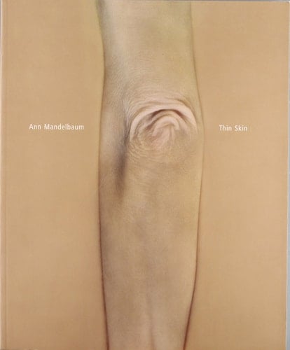 Ann Mandelbaum: thin skin
