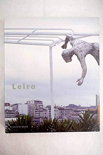 Leiro IVAM, Centre del Carme, Valencia, 26 de xaneiro ó 26 de marzo de 2000 ; Centro Galego de Arte Contemporánea, Santiago de Compostela, 31 de marzo ó 28 de maio de 2000