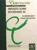 Impuesto sobre sociedades (comentarios y casos prácticos)