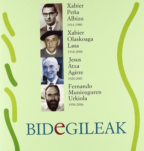 Xabier Peña Albizu, Xabier Olaskoaga Lasa, Jesus Atxa Agirre, Fernando Muniozguren Urkiola