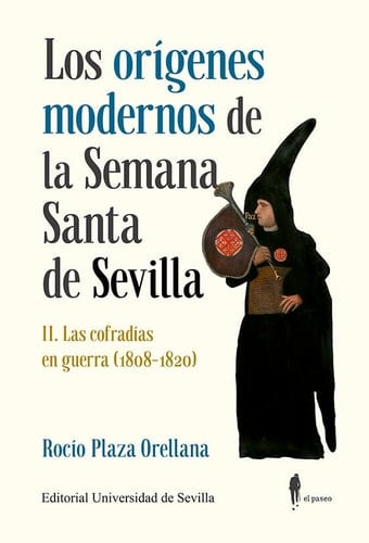 Los orígenes modernos de la Semana Santa de Sevilla