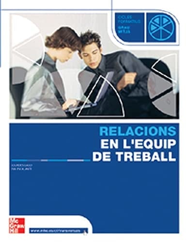 Relacions en l'equip de treball. Grau Mitjà
