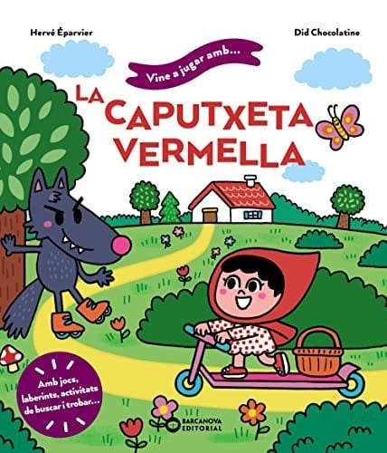 Vine a jugar amb... La Caputxeta Vermella