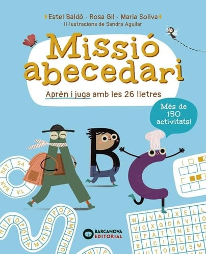 Missió Abecedari: Aprèn i juga amb les 26 lletres