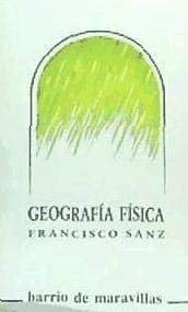 Geografía física (Barrio de maravillas) (Spanish Edition)