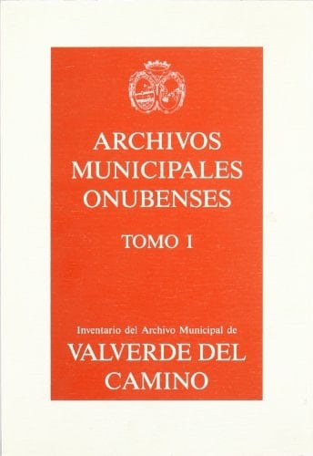 Guia, inventario, indice de Valverde del Camino (Huelva)