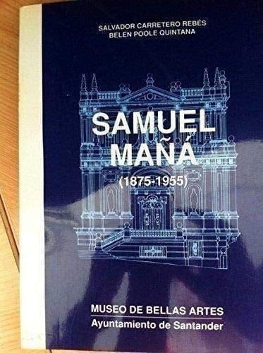 Samuel Mañá, 1875-1955