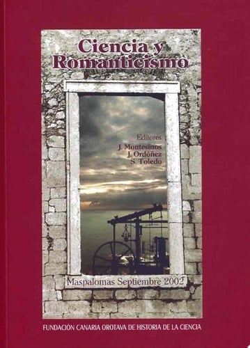 Ciencia y romanticismo, 2002