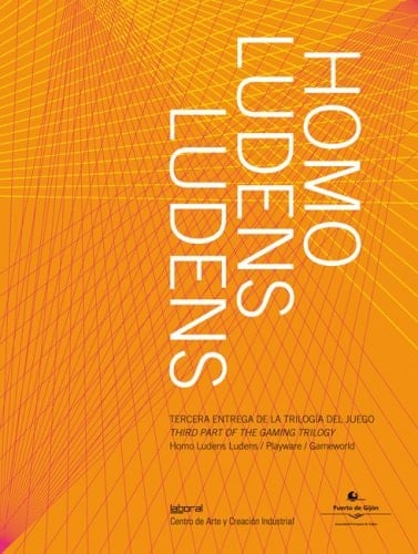 Homo Ludens Ludens: Third Part of the Gaming Trilogy (Spanish Edition)