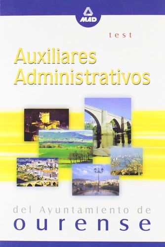 Auxiliares administrativos del ayuntamiento de ourense. Test