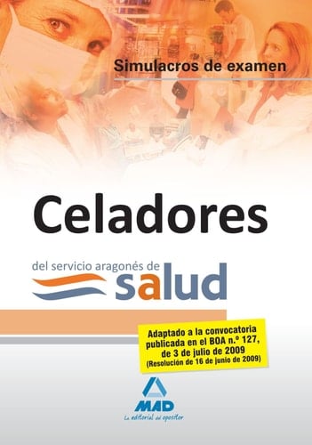Celadores del servicio aragonés de salud. Simulacros de examen