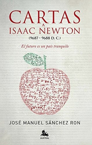 Cartas a Isaac Newton: El futuro es un país tranquilo