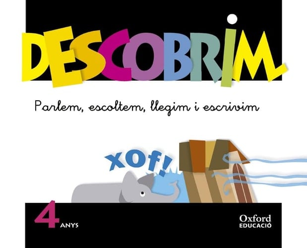 Descobrim 4 anys. Parlem, escoltem, llegim i escrivim