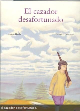 El cazador desafortunado