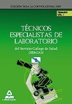 Técnicos especialistas de laboratorio del servicio gallego de salud (sergas). Temario parte específica. Volumen i