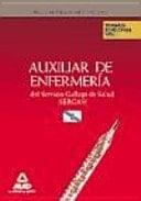 Auxiliares de enfermería del servicio gallego de salud (sergas). Temario de materias específicas. Volumen i