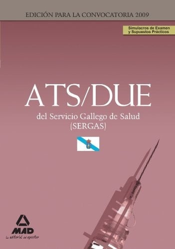 Ats/due del servicio gallego de salud (sergas). Simulacros de examen y supuestos prácticos