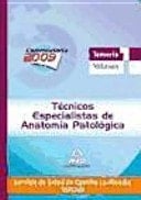 Técnicos especialistas de anatomía patológica del servicio de salud de castilla-la mancha (sescam). Temario específico volumen i