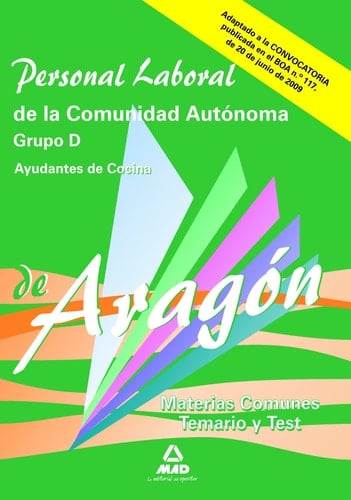 Personal laboral de la comunidad autónoma de aragón. Grupo d. Temario y test de materias comunes