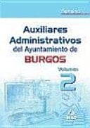Auxiliares administrativos del ayuntamiento de burgos. Temario. Volumen ii