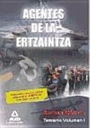 Agentes de la ertzaintza. Escala básica. Temario. Volumen i