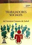 Trabajadores sociales del servicio canario de salud. Temario.Volumen ii