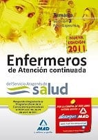 Enfermeros de atención continuada del servicio aragonés de salud. Temario parte específica. Volumen iii