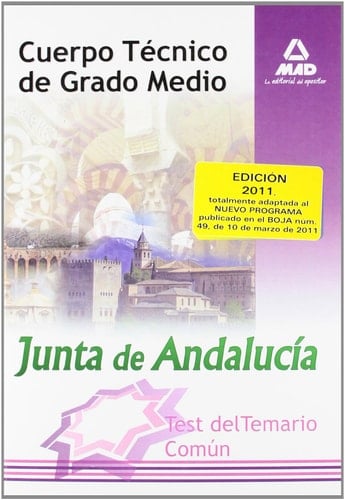 Cuerpo técnico de grado medio de la junta de andalucía. Test temario comun.