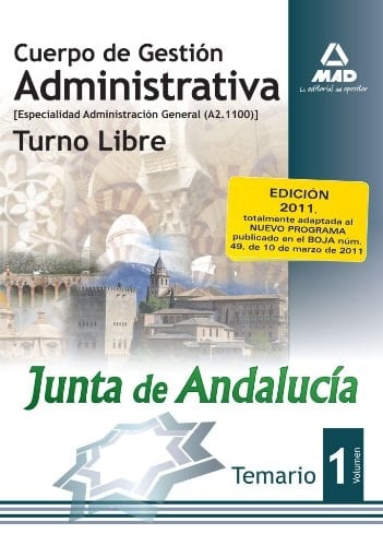 Cuerpo de gestión administrativa [especialidad administración general (a2 1100)] de la junta de andalucía-turno libre. Temario. Volumen i