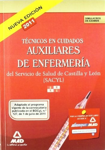 Auxiliares de Enfermería del Servicio de Salud de Castilla y León (SACYL). Simulacros de examen
