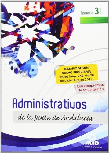 Administrativos de la Junta de Andalucía. Turno Libre. Temario. Volumen III (Spanish Edition)