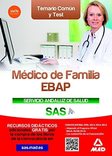 Médico de Familia EBAP del Servicio Andaluz de Salud. Temario común y test (Spanish Edition)