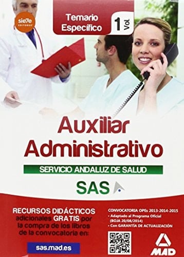 Auxiliar Administrativo del Servicio Andaluz de Salud. Temario específico vol 1 (Spanish Edition)