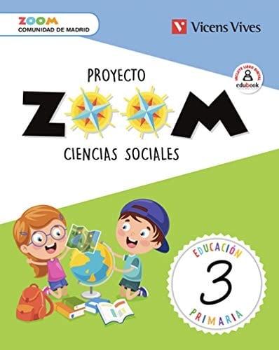 Ciencias sociales, 3 Educación Primaria, Comunidad de Madrid Proyecto Zoom