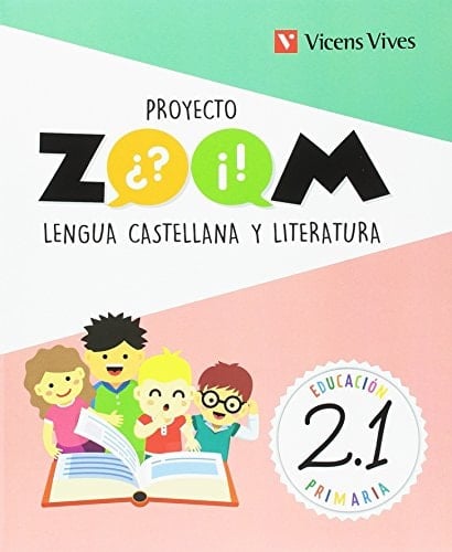 Lengua castellana y literatura, 2 Educación Primaria Proyecto Zoom