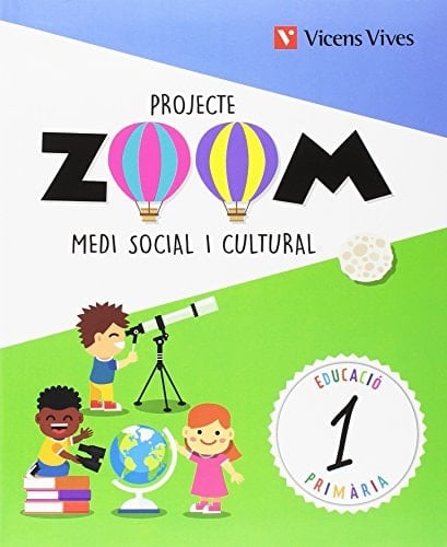 Medi social i cultural, 1 Primària Projecte Zoom