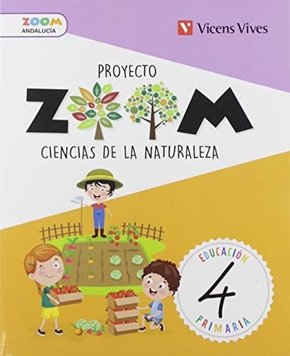Ciencias de la naturaleza, 4 Educación Primaria, Andalucía Proyecto Zoom